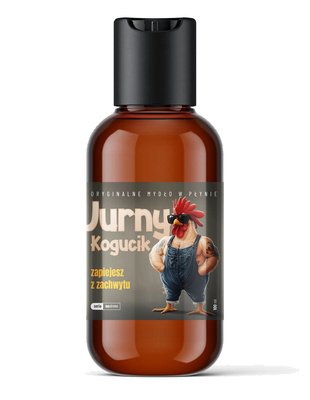 Mydło w płynie Jurny Kogucik „Zapiejesz z zachwytu” – humorystyczny prezent