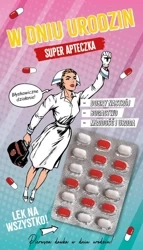 Kartka Urodzinowa „Super Apteczka” – Lek na Wszystko! Śmieszna Kartka z Tabletkami Szczęścia